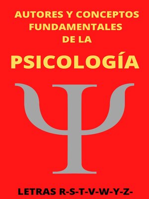 cover image of Autores y Conceptos Fundamentales de la Psicología Letras R-S-T-V-W-Y-Z